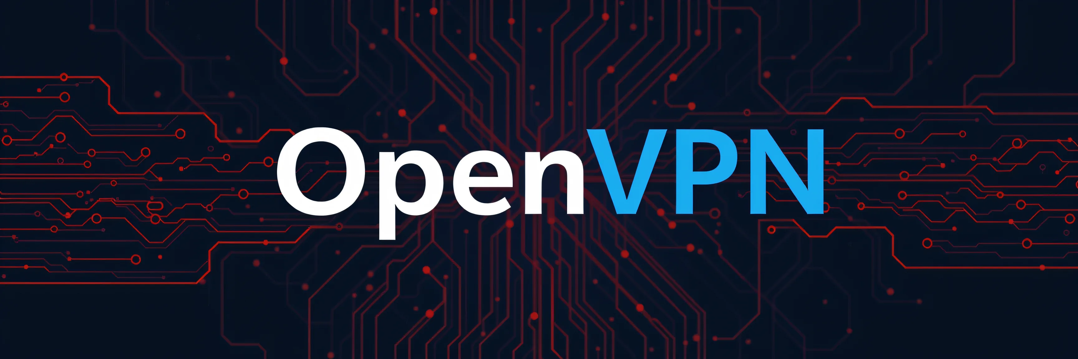 Ветеран, которого не берёт ржавчина. Полный обзор OpenVPN